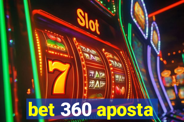 bet 360 aposta
